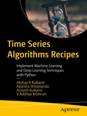 cover image of Time Series Algorithms Recipes